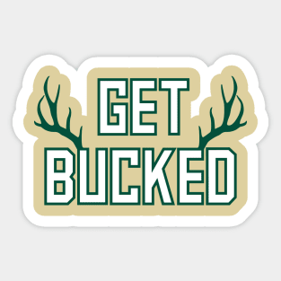 Get Bucked - Cream Sticker